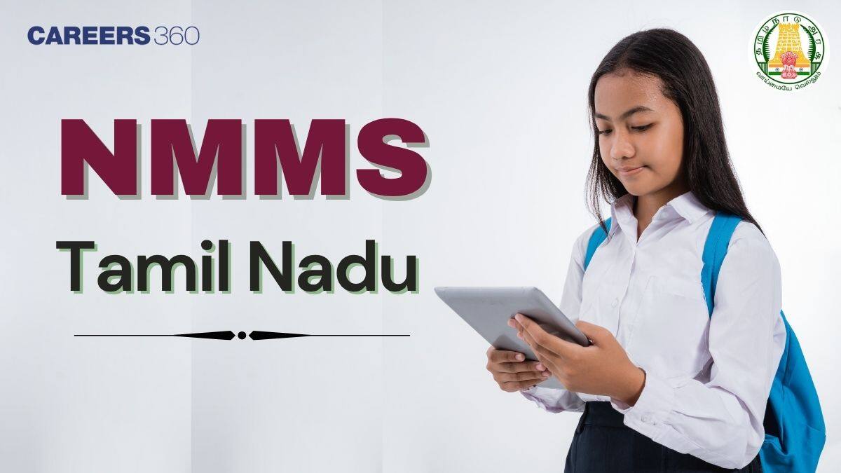 NMMS Tamil Nadu 2025-26: Application Form, Dates, Eligibility, Result